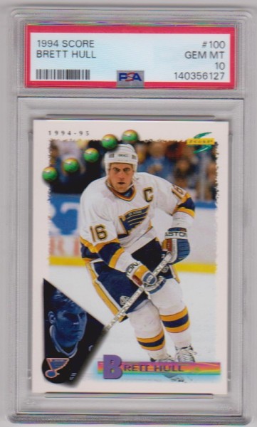 Graded PSA Gem Mint 10 - Brett Hull 1994 Score #100 Card