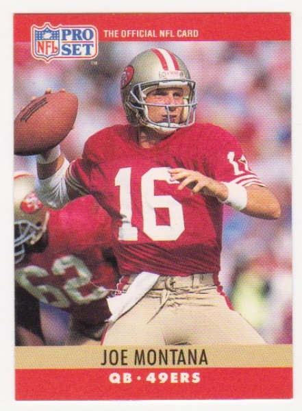 Blank Back Error - Joe Montana 1990 Pro Set Football Card