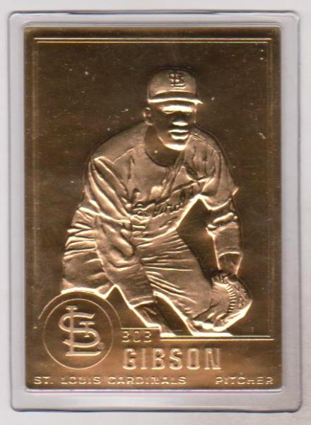 22 kt Gold - Bob Gibson 1999 Danbury Mint Gold Card - HOF'er