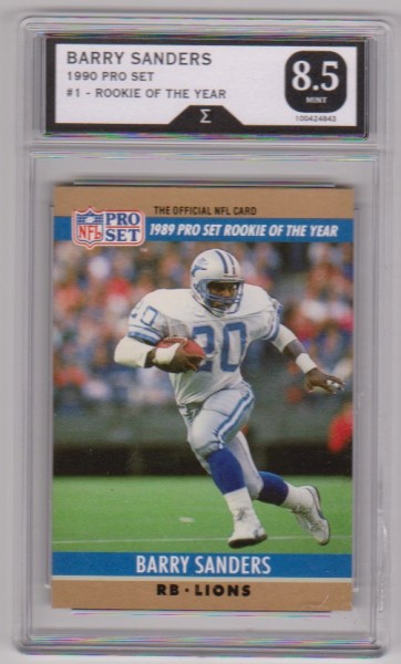 Graded Sigma Mint 8.5 - Barry Sanders 1990 Pro Set #1 Card