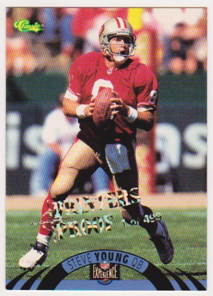 Only 499 Exist - Steve Young 1996 Classic NFL Experience Printers Proof #25 Insert Card