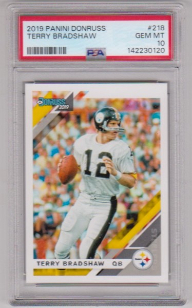 Graded PSA Gem Mint 10 - Terry Bradshaw 2019 Donruss #218 Card