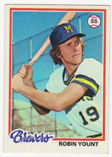 1978 Topps Robin Yount #173 Card - HOF'er