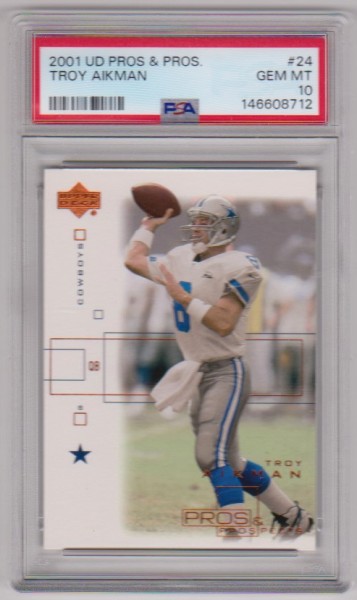 Graded PSA Gem Mint 10 - Troy Aikman 2001 Upper Deck Pros & Prospects #24 Card