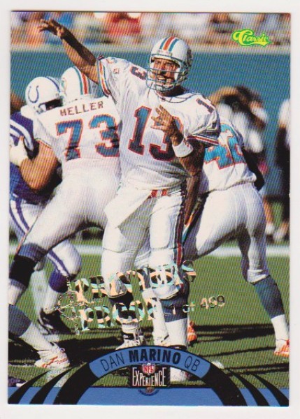 Only 499 Exist - Dan Marino 1996 Classic NFL Experience Printers Proof #10 Insert Card
