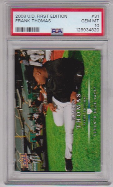 Graded PSA Gem Mint 10 - Frank Thomas 2008 Upper Deck First Edition #31 Card