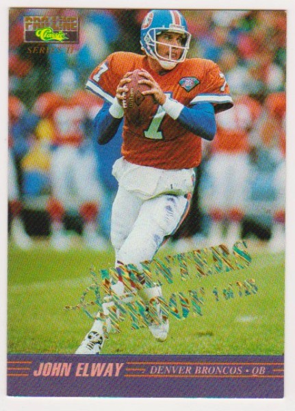 1 Of Only 725 Produced - John Elway 1995 Pro Line Series II Printers Proof #II-13 Insert Card