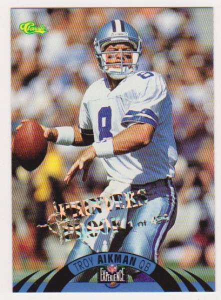 Only 499 Exist - Troy Aikman 1996 Classic NFL Experience Printers Proof #8 Insert Card