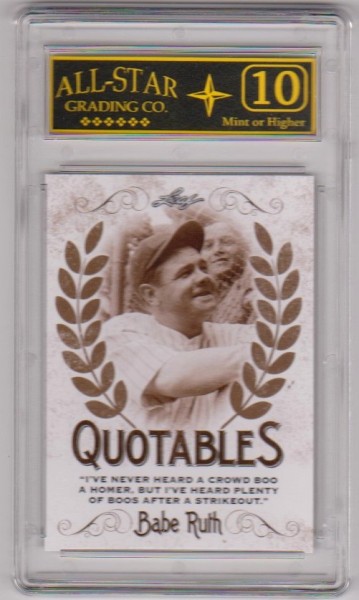 Graded 10 - Babe Ruth 2016 Leaf Quotables #Q-08 Insert Card