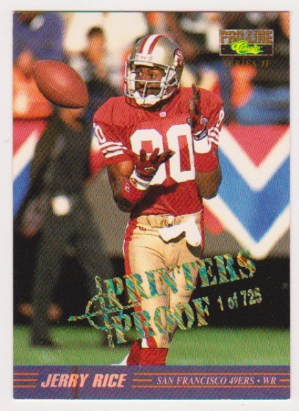 1 Of Only 725 Produced - Jerry Rice 1995 Pro Line Series II Printers Proof Insert Card