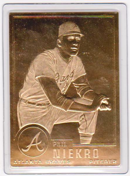 22 kt Gold - PHIL NIEKRO 1996 Danbury Mint Gold Card - HOF'er