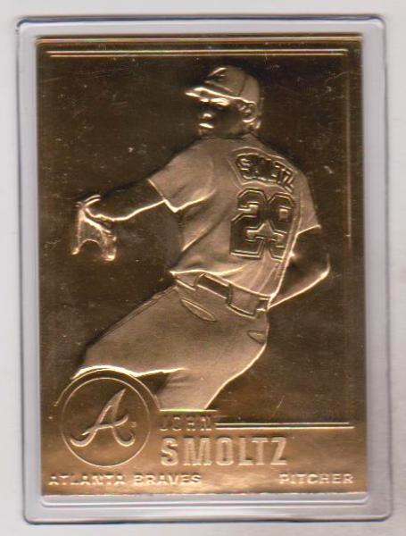 22 kt Gold - John Smoltz 2001 Danbury Mint Gold Card - HOF'er