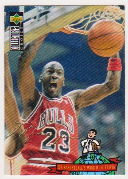 MICHAEL JORDAN Gold Signature - 1994-95 Collectors Choice Italian #402 - Tough To Pull Insert Card