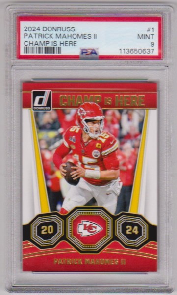 Graded PSA Mint 9 - Patrick Mahomes 2024 Donruss Champ Is Here #1 Card