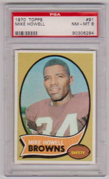 Graded PSA NM-MT 8 - Mike Howell 1970 Topps #91 Card