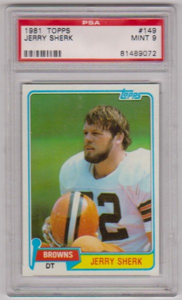 Graded PSA Mint 9 - Jerry Sherk 1981 Topps #149 Card