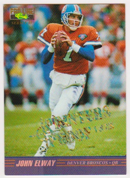1 Of Only 725 Produced - John Elway 1995 Pro Line Series II Printers Proof Insert Card