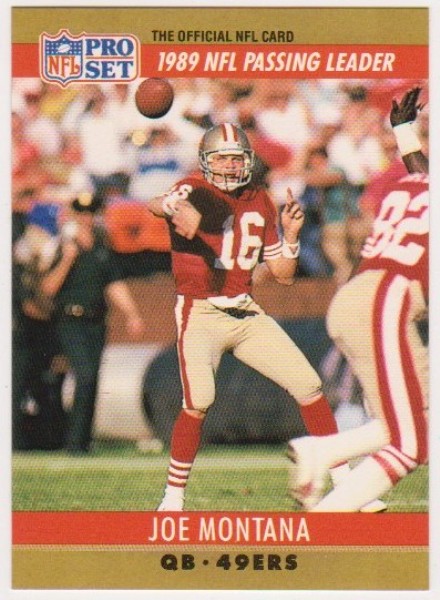 Error - JOE MONTANA 1990 Pro Set Wrong Back - HOFer