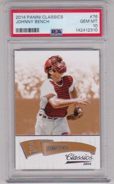 Graded PSA Gem Mint 10 - Johnny Bench 2014 Panini Classics #76 Card