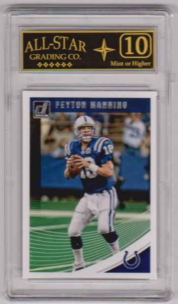 Graded 10 - Peyton Manning 2018 Donruss #84 Card