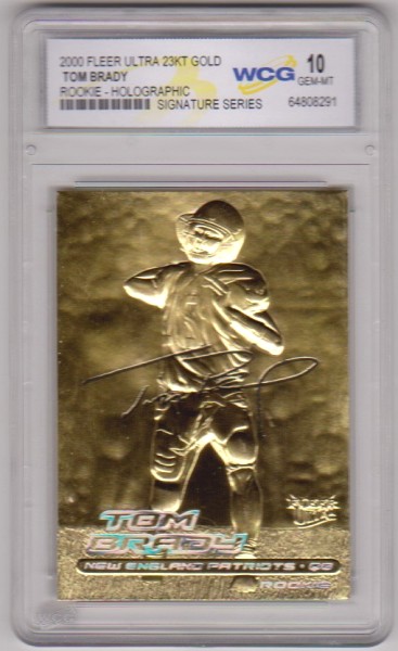 Rookie Graded Gem Mint 10 - Tom Brady 2000 Fleer Ultra Holographic 23 Kt Gold Card