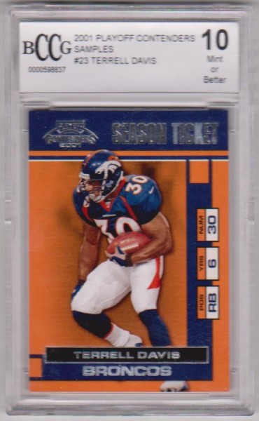 Graded BCCG 10 - Terrell Davis 2001 Playoff Contenders Samples #23 Card