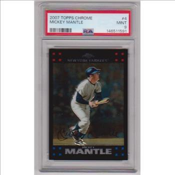 Graded PSA Mint 9 - Mickey Mantle 2007 Topps Chrome #4 Card