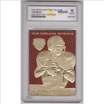Graded Gem Mint 10 - Tom Brady 2006 Merrick Mint 2000 Draft Pick 23 Kt Gold Card