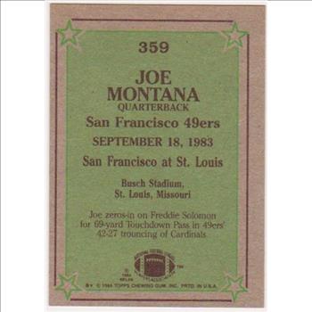 1984 Topps Joe Montana #359 Card - HOF'er