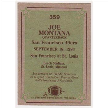 1984 Topps Joe Montana #359 Card - HOF'er