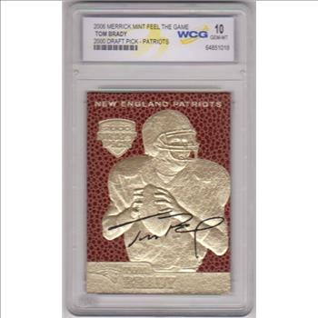 Graded Gem Mint 10 - Tom Brady 2006 Merrick Mint 2000 Draft Pick 23 Kt Gold Card