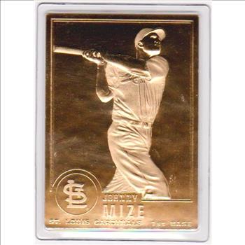22 kt Gold - Johnny Mize 1996 Danbury Mint Gold Card - HOF'er
