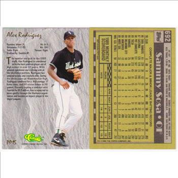 Rookies - Alex Rodriguez 1993 Classic 4-Sport Power Pick + Sammy Sosa 1990 Topps Rookie Pair