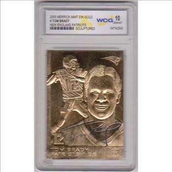 Graded Gem Mint 10 - Tom Brady 2005 Merrick Mint 23 Kt Gold Card