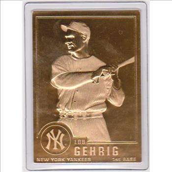 22 kt Gold - LOU GEHRIG 1996 Danbury Mint Gold Card - HOF'er