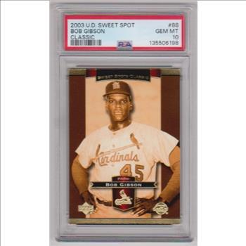 Graded PSA Gem Mint 10 - Bob Gibson 2003 Upper Deck Sweet Spot Classic #88 Card