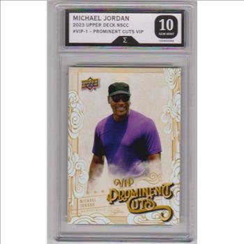 Graded Sigma Gem Mint 10 - Michael Jordan 2023 Upper Deck National VIP Prominent Cuts #VIP-1 Card