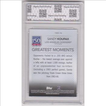 Graded Sigma Gem Mint 10 - Sandy Koufax 2019 Topps Chrome Update Greatest Moments #150C-16 Insert Card