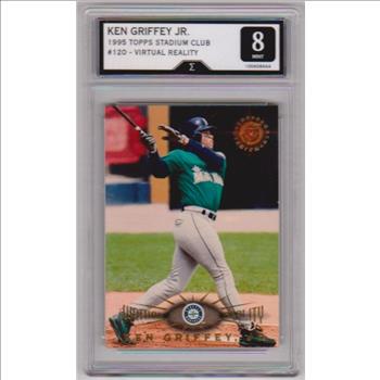 Graded Sigma Mint 8 - Ken Griffey, Jr. 1995 Stadium Club #120 Card