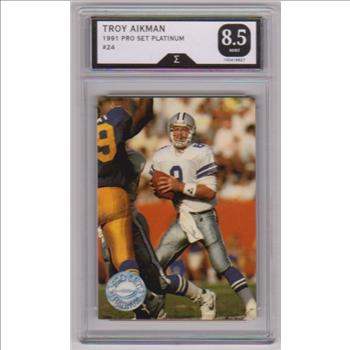 Graded Sigma Mint 8.5  - Troy Aikman 1991 Pro Set Platinum #24 Card
