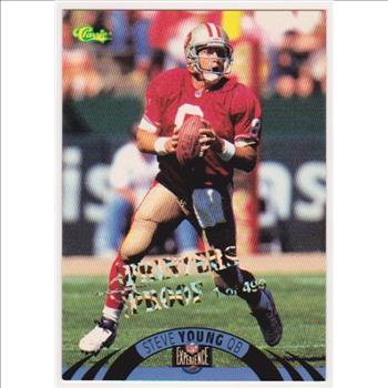 Only 499 Exist - Steve Young 1996 Classic NFL Experience Printers Proof #25 Insert Card