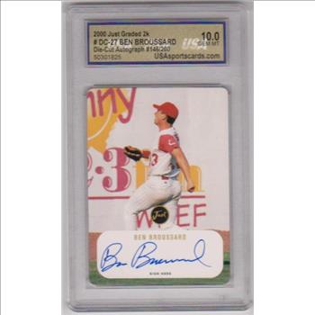 Signed Rookie Graded Gem Mint 10 - Ben Broussard 2000 Just Minors Just Graded 2K Die Cut #DC-27 Certified Autographed Insert Card
