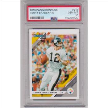 Graded PSA Gem Mint 10 - Terry Bradshaw 2019 Donruss #218 Card