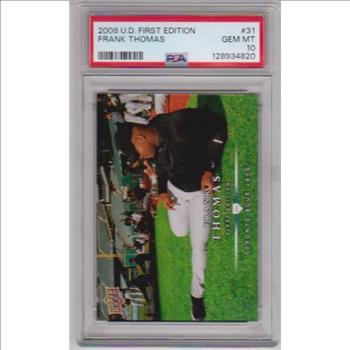 Graded PSA Gem Mint 10 - Frank Thomas 2008 Upper Deck First Edition #31 Card