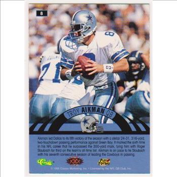 Only 499 Exist - Troy Aikman 1996 Classic NFL Experience Printers Proof #8 Insert Card