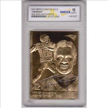 Graded Gem Mint 10 - Tom Brady 2005 Merrick Mint 23 Kt Gold Card