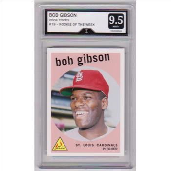 Graded Sigma Mint+ 9.5 - Bob Gibson 2006 Topps Rookie Of The Week #19 Card