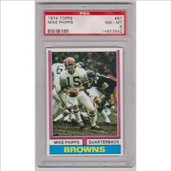 Graded PSA NM-MT 8 - Mike Phipps 1974 Topps #87 Card