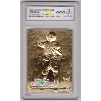 Rookie Graded Gem Mint 10 - Tom Brady 2000 Fleer Ultra Holographic 23 Kt Gold Card