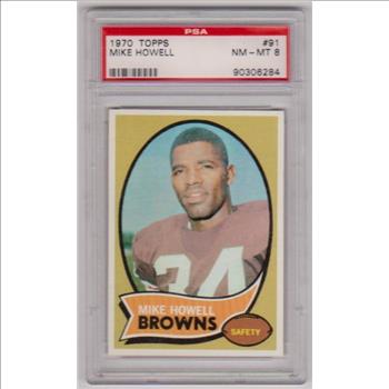 Graded PSA NM-MT 8 - Mike Howell 1970 Topps #91 Card